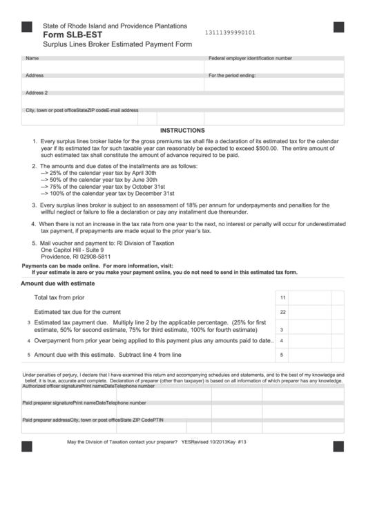 Fillable Form Slb-Est - Rhode Island And Providence Plantations Surplus Lines Broker Estimated Payment Form Printable pdf