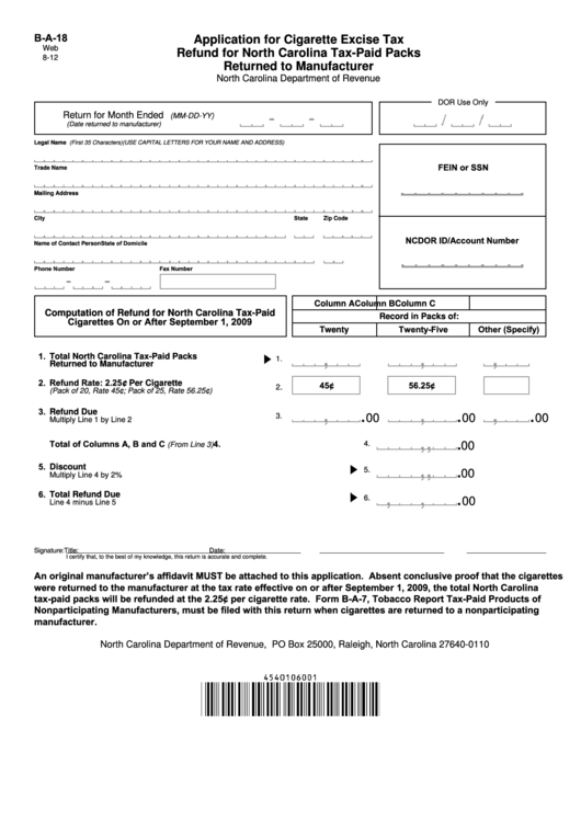 Fillable Form B-A-18 - Application For Cigarette Excise Tax Refund For North Carolina Tax-Paid Packs Returned To Manufacturer Printable pdf