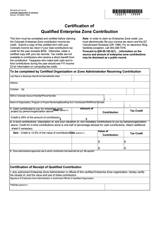Fillable Form Dr 0075 - Certification Of Qualified Enterprise Zone Contribution - Colorado Department Of Revenue Printable pdf