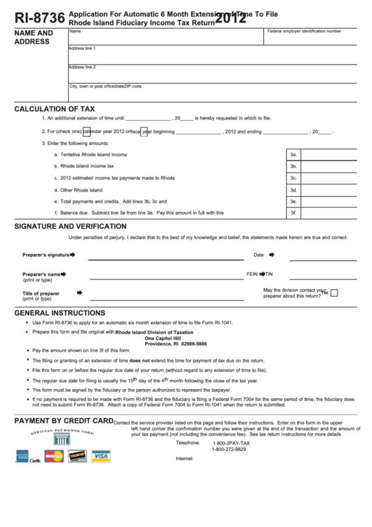 Fillable Form Ri-8736 - Application For Automatic 6 Month Extension Of Time To File Rhode Island Fiduciary Income Tax Return - 2012 Printable pdf