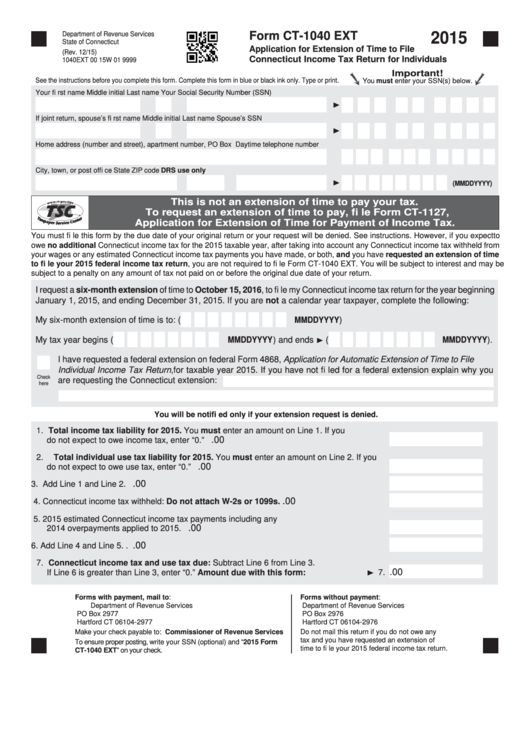 Form Ct-1040 Ext - Application For Extension Of Time To File Connecticut Income Tax Return For Individuals - 2015 Printable pdf