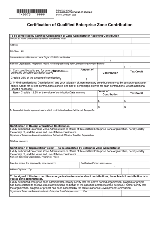 Fillable Form Dr 0075 - Certification Of Qualified Enterprise Zone Contribution Printable pdf