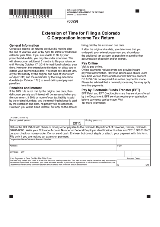 Fillable Form Dr 0158-C - Extension Of Time For Filing A Colorado C Corporation Income Tax Return - 2015 Printable pdf