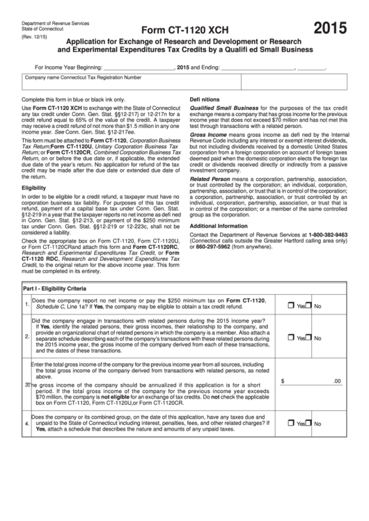 Form Ct-1120 Xch - Connecticut Application For Exchange Of Research And Development Or Research And Experimental Expenditures Tax Credits By A Qualifi Ed Small Business - 2015 Printable pdf