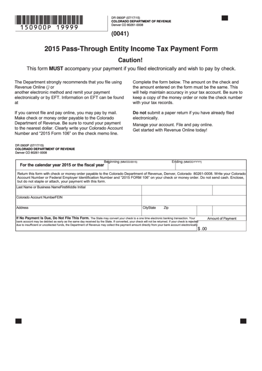 Fillable Form Dr 0900p - Pass-Through Entity Income Tax Payment Form - 2015 Printable pdf