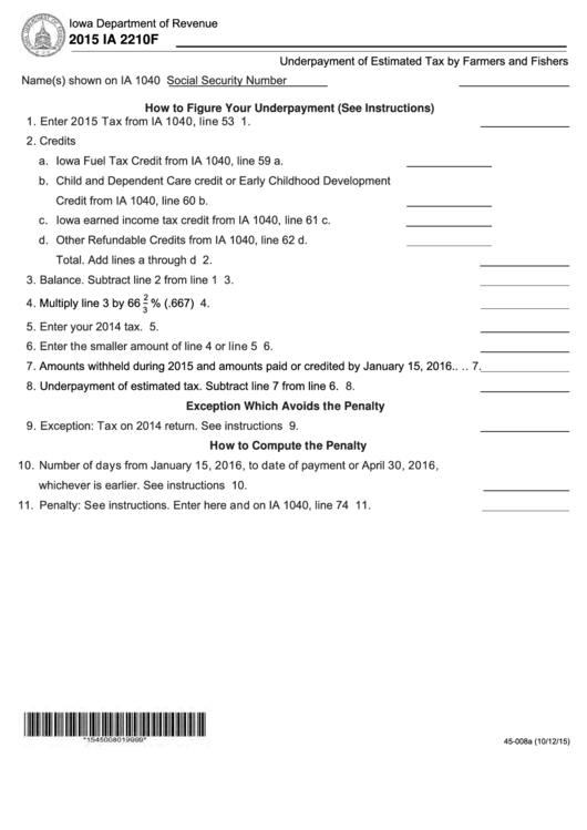 Fillable Form Ia 2210f - Underpayment Of Estimated Tax By Farmers And Fishers - 2015 Printable pdf
