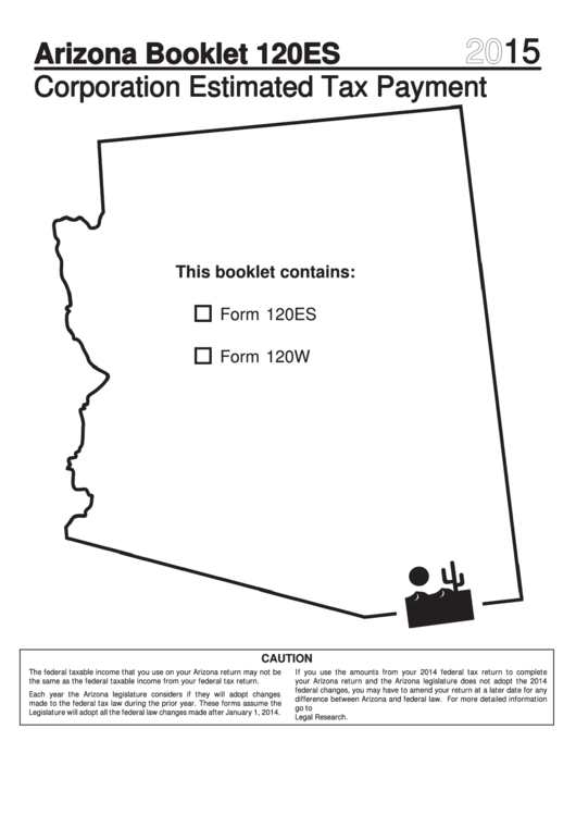 Arizona Form 120es - Corporation Estimated Tax Payment/arizona Form 120w - Estimated Tax Worksheet For Corporations - 2015 Printable pdf