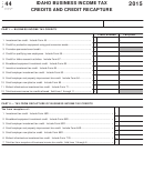 Form 44 - Idaho Business Income Tax Credits And Credit Recapture - 2015
