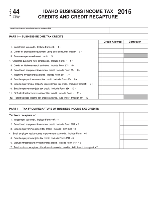 Fillable Form 44 - Idaho Business Income Tax Credits And Credit Recapture - 2015 Printable pdf