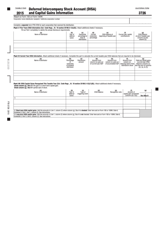 Fillable Form 3726 - California Deferred Intercompany Stock Account (Disa) And Capital Gains Information - 2015 Printable pdf