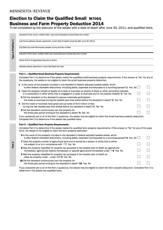 Fillable Form M706q - Minnesota Election To Claim The Qualified Small Business And Farm Property Deduction - 2014 Printable pdf