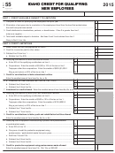 Form 55 - Idaho Credit For Qualifying New Employees - 2015