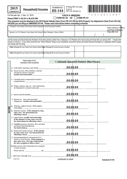 Fillable Schedule Hi-144 - Vermont Household Income - 2015, Form Hs-122 - Vermont Homestead Declaration And Property Tax Adjustment Claim - 2016 Printable pdf