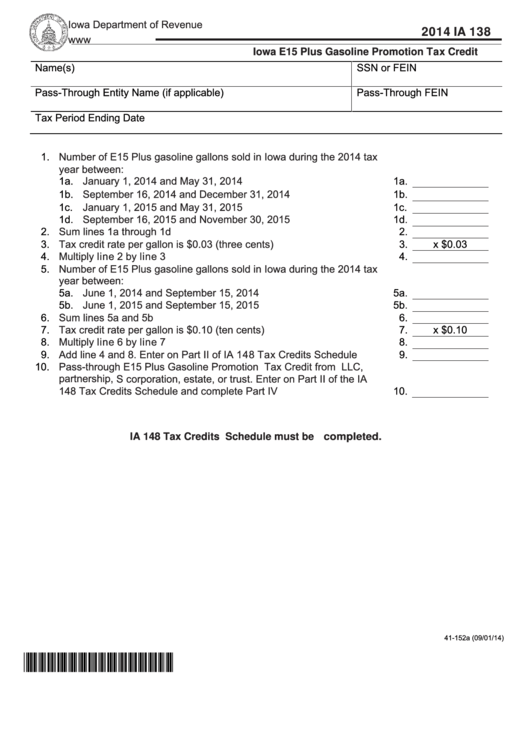 Fillable Form Ia 138 - Iowa E15 Plus Gasoline Promotion Tax Credit - 2014 Printable pdf