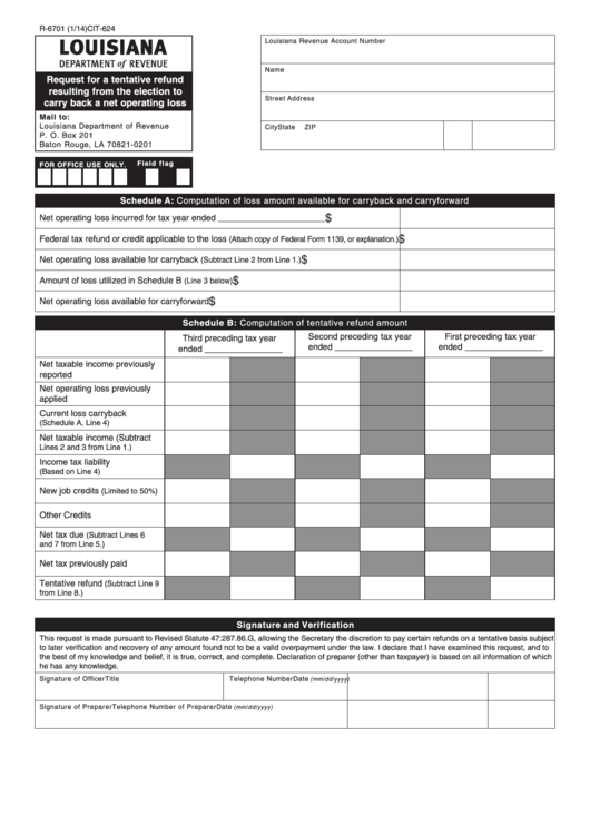 Fillable Request R-6701 (Form Cit-624) - Louisiana Request For A Tentative Refund Resulting From The Election To Carry Back A Net Operating Loss Printable pdf