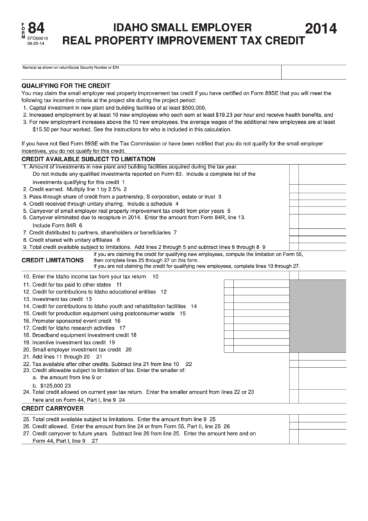 Fillable Form 84 - Idaho Small Employer Real Property Improvement Tax Credit - 2014 Printable pdf
