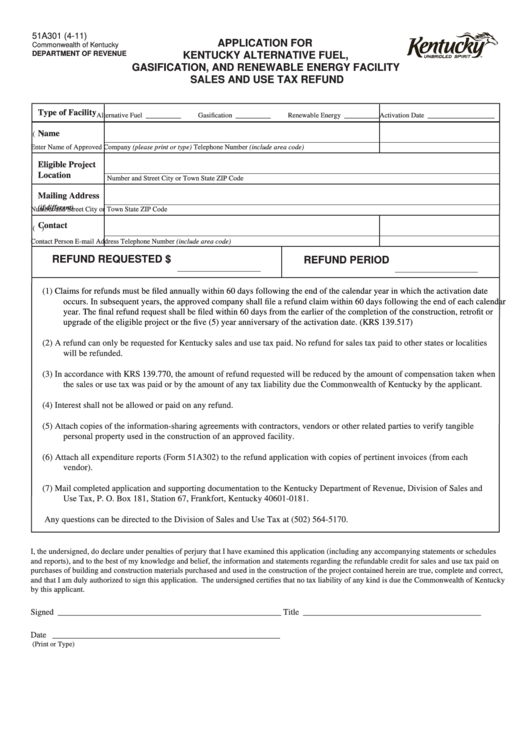 Form 51a301 - Application For Kentucky Alternative Fuel, Gazofocation, And Renewable Energy Facility Sales And Use Tax Refund Printable pdf