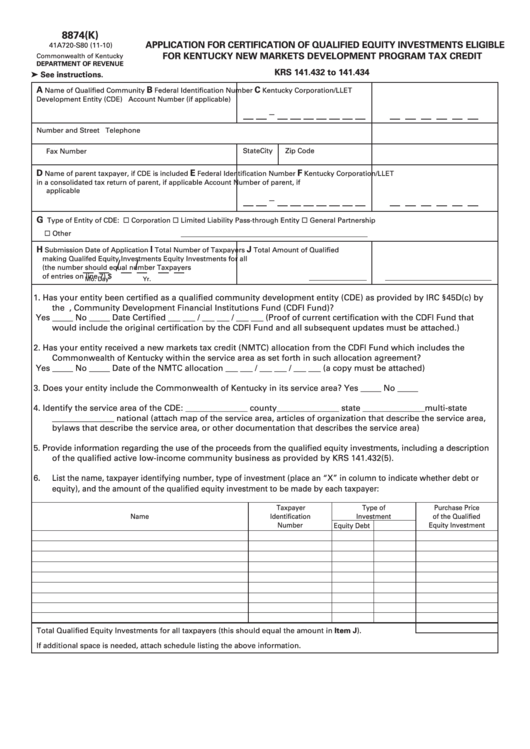 Fillable Form 8874(K) - Application For Certification Of Qualified Equity Investments Eligible For Kentucky New Markets Development Program Tax Credit - 2010 Printable pdf