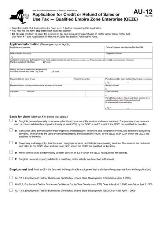 Fillable Form Au-12 - Application For Credit Or Refund Of Sales Or Use Tax - Qualified Empire Zone Enterprise (Qeze) Printable pdf