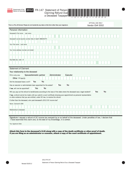 Fillable Form Fr-147 - Statement Of Person Claiming Refund Due A Deceased Taxpayer - 2012 Printable pdf