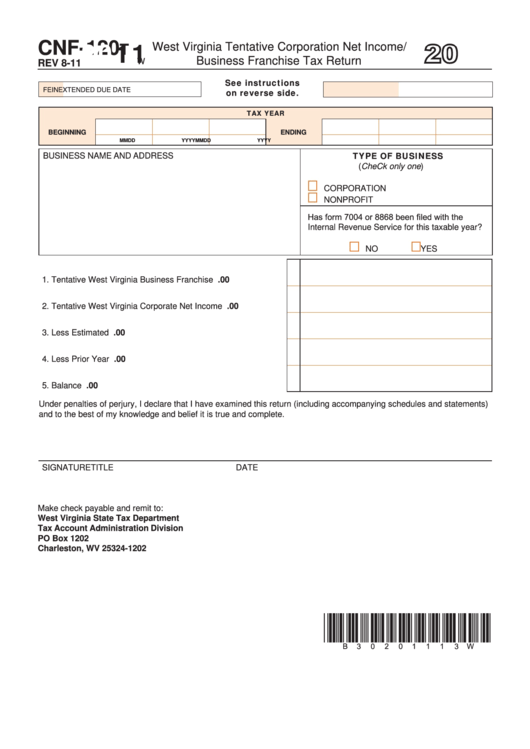 Form Cnf-120t - West Virginia Tentative Corporation Net Income/ Business Franchise Tax Return - 2011 Printable pdf