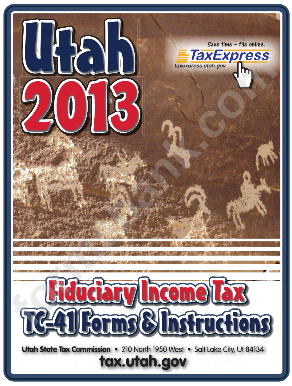 Instructions For Utah Fiduciary Return (Tc-41) - 2013