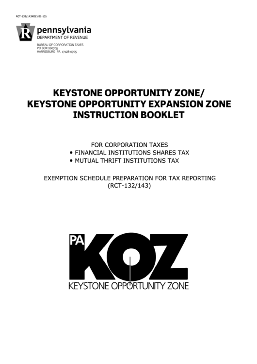 Fillable Form Rct-132/143koz - Keystone Opportunity Zone/ Keystone Opportunity Expansion Zone Printable pdf