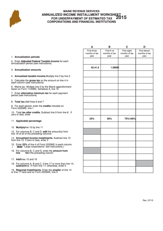 Maine Annualized Income Installment Worksheet For Underpayment Of Estimated Tax Corporations And Financial Institutions - 2015 Printable pdf