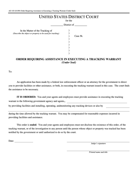 Fillable Form Ao 103 - Order Requiring Assistance In Executing A Tracking Warrant (Under Seal) - United States District Court Printable pdf