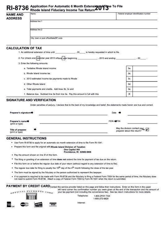 Fillable Form Ri-8736 - Application For Automatic 6 Month Extension Of Time To File Rhode Island Fiduciary Income Tax Return - 2013 Printable pdf