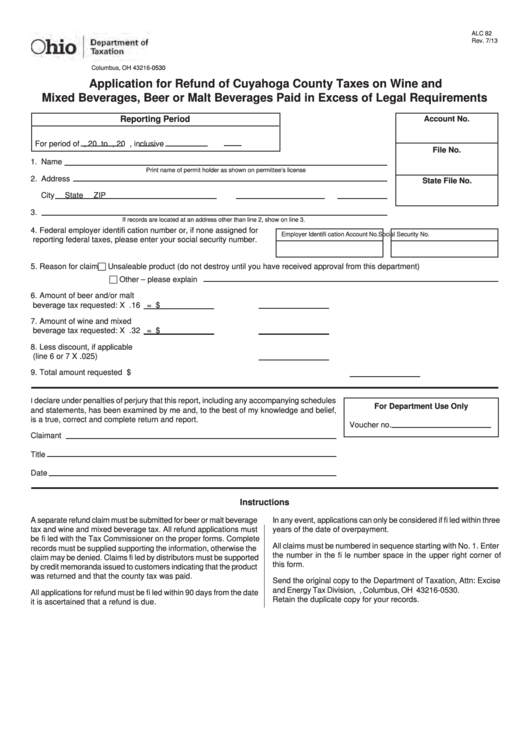 Fillable Form Alc-82 - Application For Refund Of Cuyahoga County Taxes On Wine And Mixed Beverages, Beer Or Malt Beverages Paid In Excess Of Legal Requirements Printable pdf