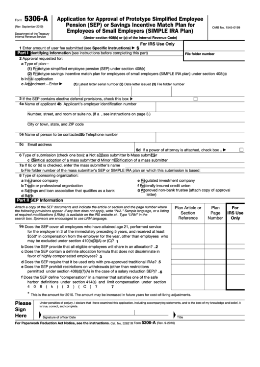 Fillable Form 5306-A - Application For Approval Of Prototype Simplified Employee Pension (Sep) Or Savings Incentive Match Plan For Employees Of Small Employers (Simple Ira Plan) Printable pdf