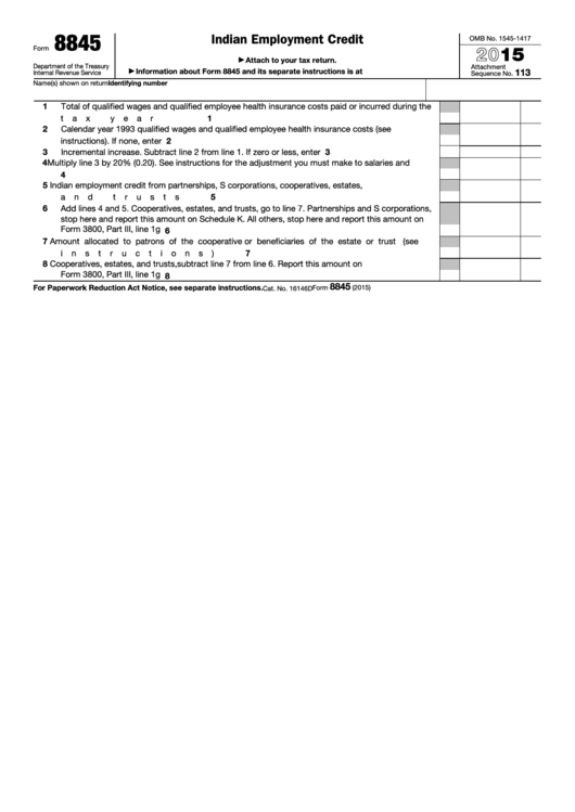 Fillable Form 8845 - Indian Employment Credit - 2015 Printable pdf