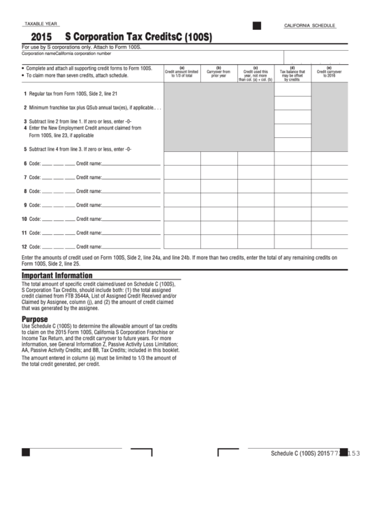 Schedule C (100s) California S Corporation Tax Credits 2015