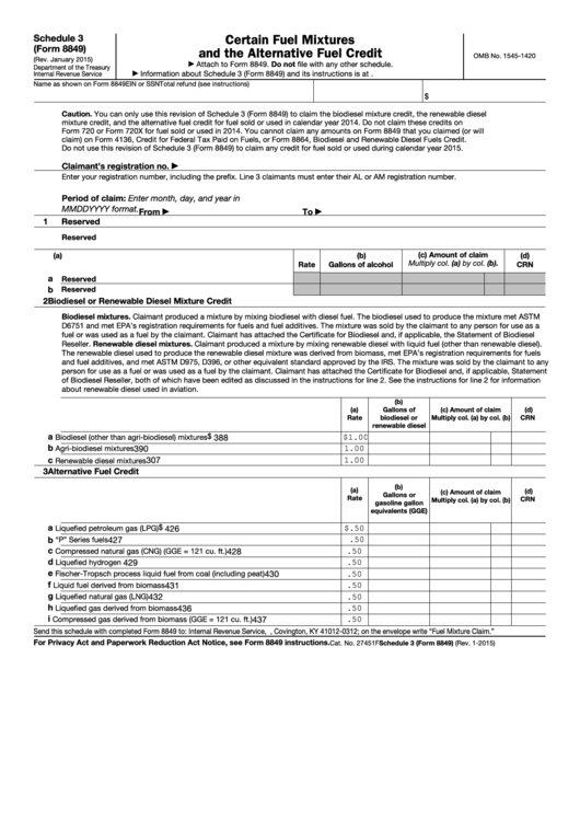 Form 8849 - Schedule 3 - Certain Fuel Mixtures And The Alternative Fuel Credit