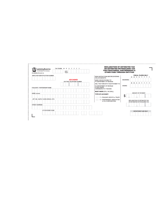 Fillable Form Pa-40esr (F/c) - Declaration Of Estimated Tax Or Estimated Withholding Tax For Fiduciaries, Partnerships & Other Pass Through Entities Printable pdf
