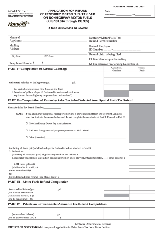 Fillable Form 72a053-A - Application For Refund Of Kentucky Motor Fuel Tax Paid On Nonhighway Motor Fuels (Krs 138.344 Through 138.355) Printable pdf