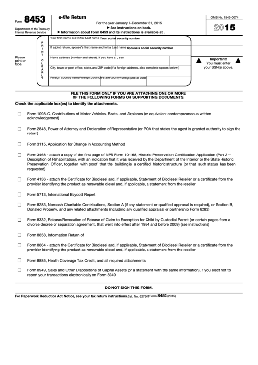 Fillable Form 8453 - U.s. Individual Income Tax Transmittal For An Irs E-File Return - 2015 Printable pdf
