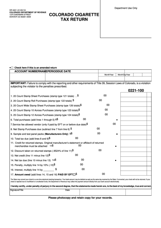 Fillable Form Dr 0221 - Colorado Cigarette Tax Return Printable pdf