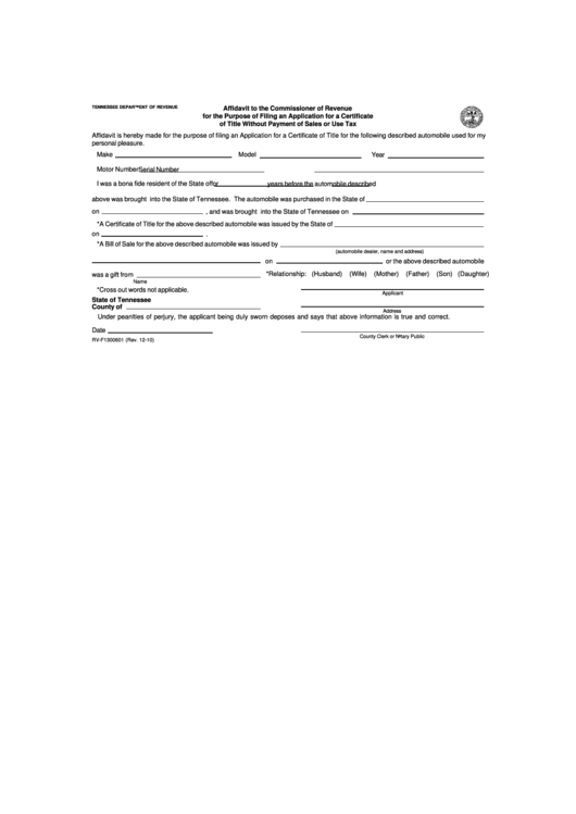 Form Rv-F1300601 - Affidavit To The Commissioner Of Revenue For The Purpose Of Filing An Application For A Certificate Of Title Without Payment Of Sales Or Use Tax Printable pdf