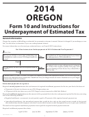 Instructions For Form 10 - Oregon Underpayment Of Estimated Tax - 2014