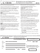 Form Il-1120-es - Estimated Income And Replacement Tax Payment For Corporations - 2013