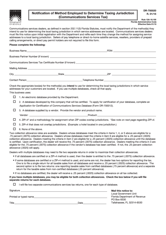 Fillable Form Dr-700020 - Notification Of Method Employed To Determine Taxing Jurisdiction (Communications Services Tax) Printable pdf