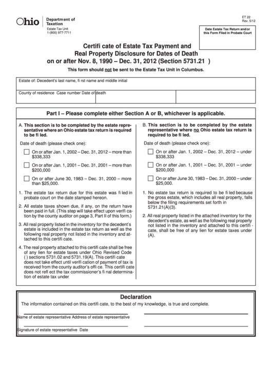 Fillable Form Et 22 - Certifi Cate Of Estate Tax Payment And Real Property Disclosure For Dates Of Death On Or After Nov. 8, 1990 - Dec. 31, 2012 (Section 5731.21 O.r.c.) Printable pdf