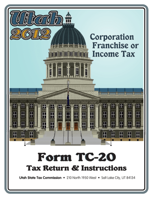 Form Tc-20 - Corporation Franchise Or Income Tax - 2012 Printable pdf