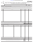 Form Et-90.2 - Schedules E - G - New York State Estate Tax Return