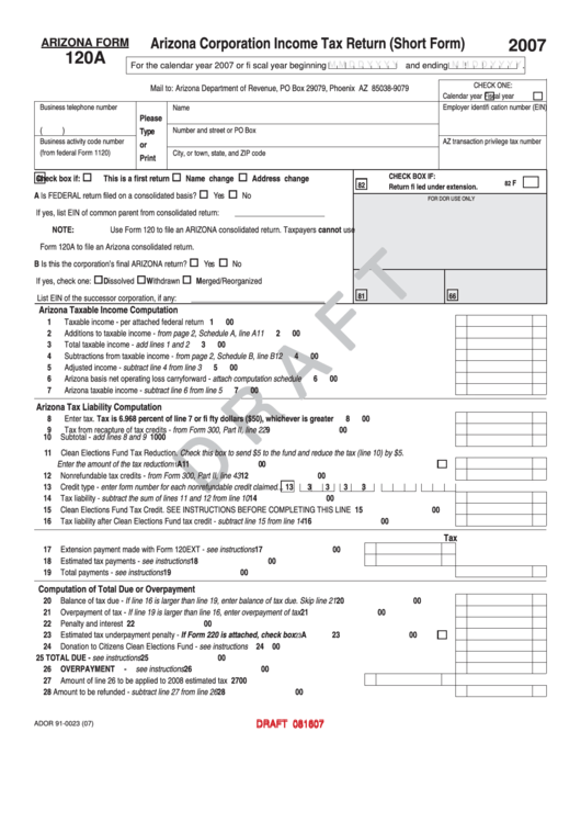 Form 120a Draft - Arizona Corporation Income Tax Return (Short Form) - 2007 Printable pdf