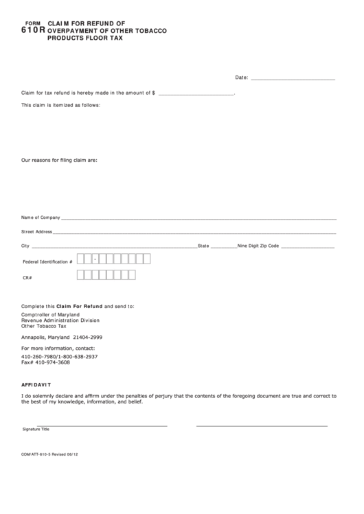 Fillable Form 610r - Claim For Refund Of Overpayment Of Other Tobacco Products Floor Tax Printable pdf