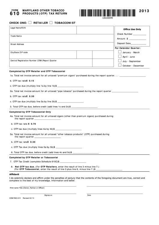 Fillable Form 610 - Maryland Other Tobacco Products (Otp) Tax Return - 2013 Printable pdf
