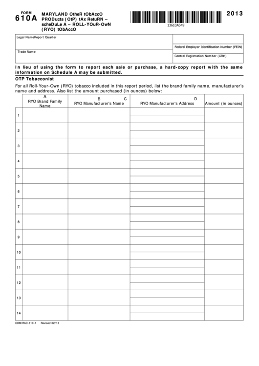 Fillable Form 610a - Maryland Other Tobacco Products (Otp) Tax Return - Schedule A - Roll-Your-Own (Ryo) Tobacco - 2013 Printable pdf